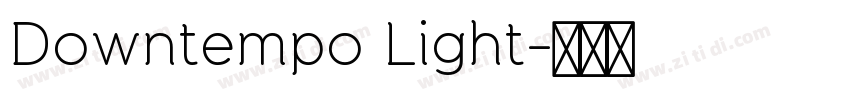 Downtempo Light字体转换